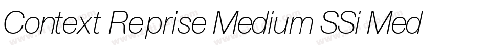 Context Reprise Medium SSi Medium Italic字体转换